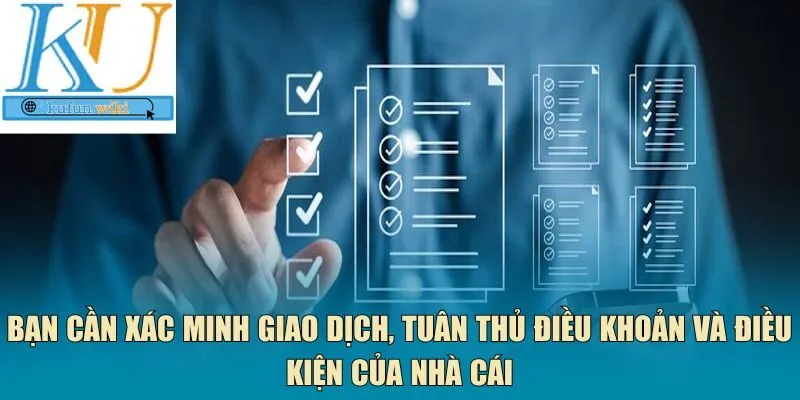  điều khoản và điều kiện của nhà cái