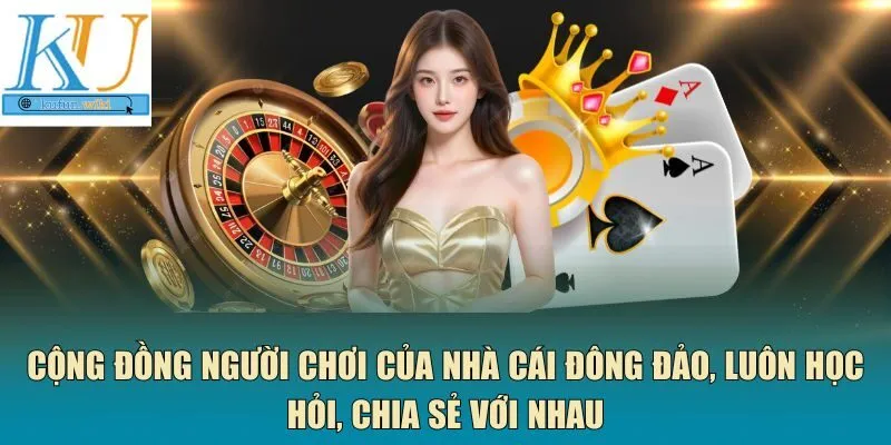 Cộng đồng người chơi của nhà cái 